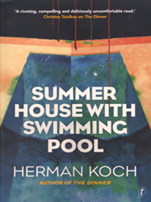 Title details for Summer House with Swimming Pool by Herman Koch - Available